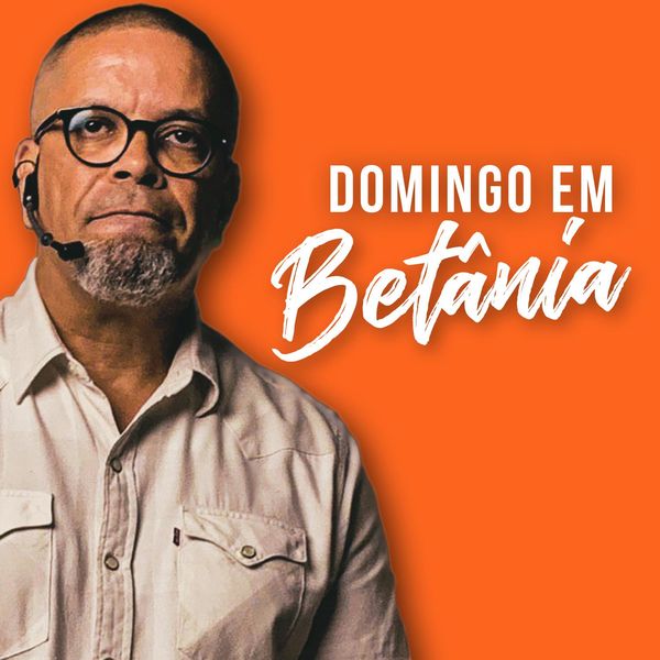 Domingo em Betânia