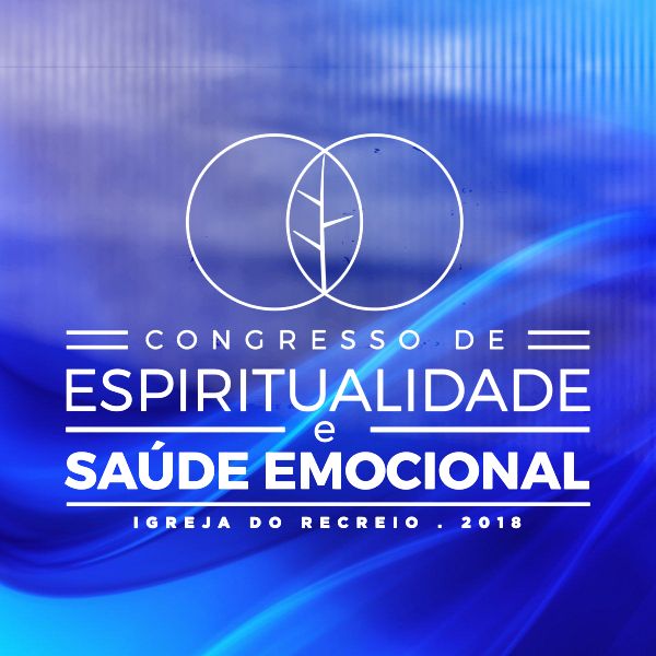 Espiritualidade e Saúde Emocional 2018