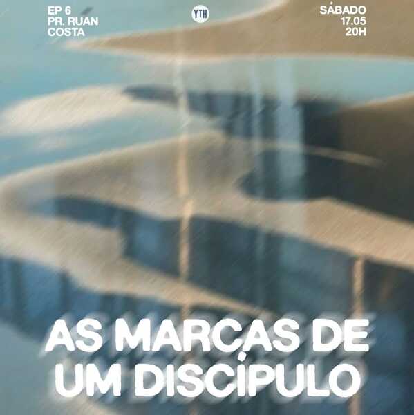 As Marcas de um Discípulo